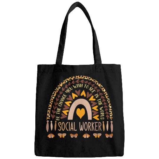 Be The Change You Wish To See In The World Social Worker Bags