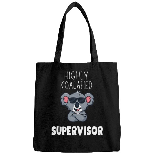 Highly Koalafied Supervisor Koala Lover Bags