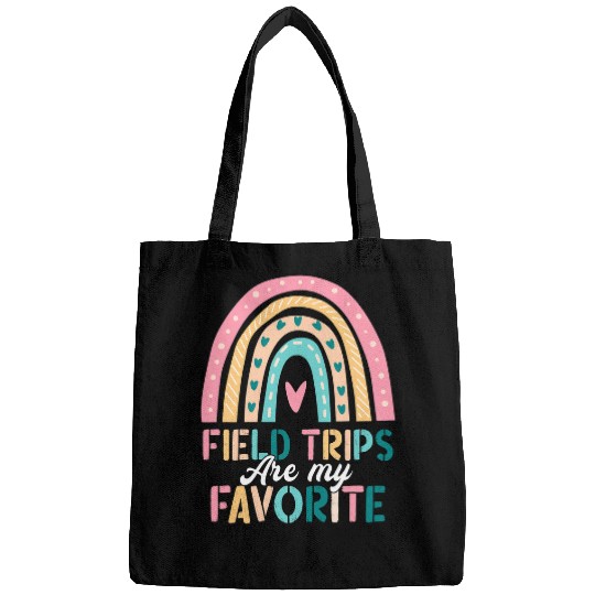 Field Trips Are My Favorite School Field Trip Rainbow Bags