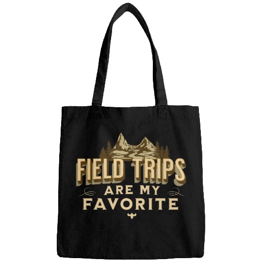 Field Trips Are My Favorite Cool Field Trip School 1 Bags