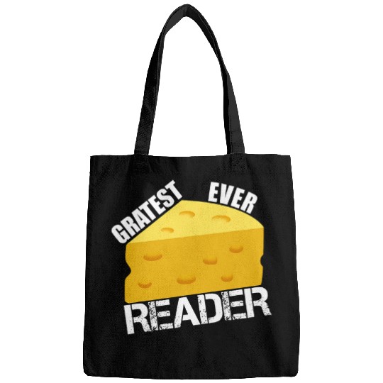 Cheese Pun Gratest Ever Reader Fun Saying Reading Book Humor Bags