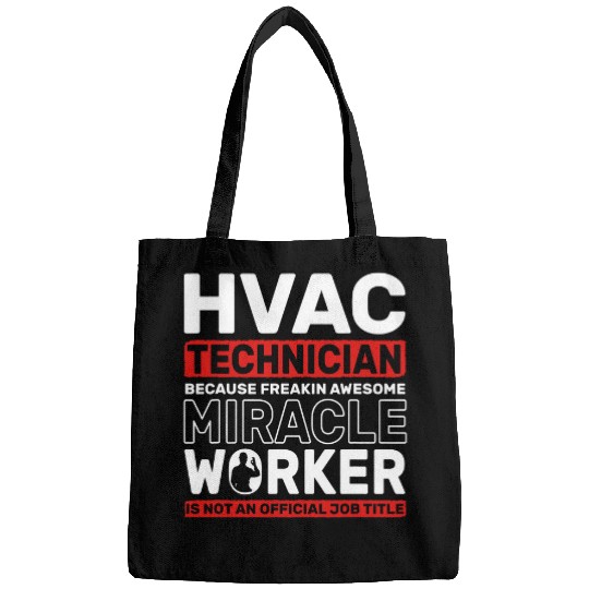 HVAC Technician Awesome Miracle Worker Ventilation HVAC Bags