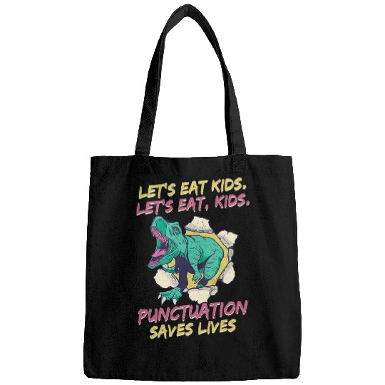 Lets Eat Kids Punctuation Saves Lives for a Book Author 1 Bags