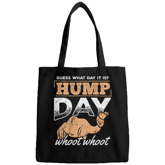 Hump day whoot whoot weekend laborer worker Bags
