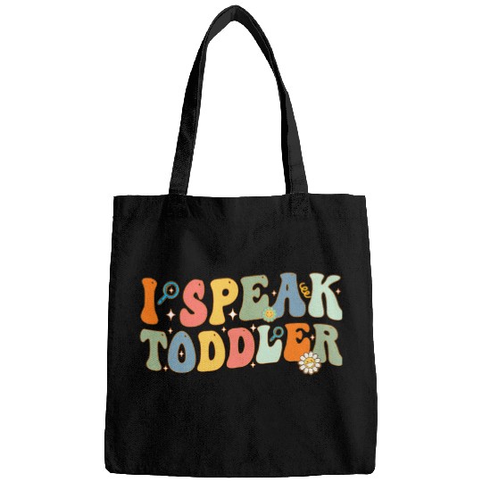I Speak Toddler Groovy Funny Daycare Provider Teacher Bags