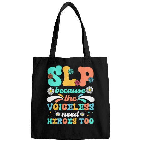 Speech Language Pathologist Voiceless need Heroes Therapist Bags