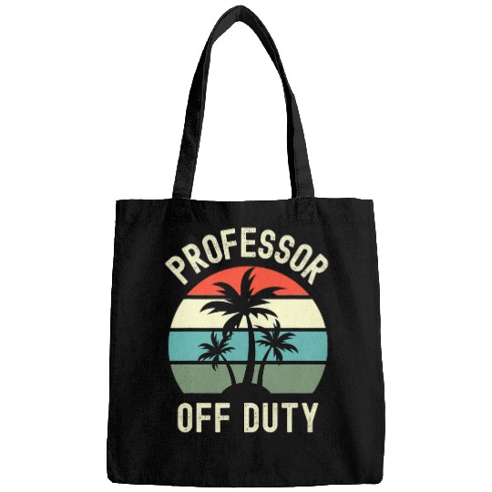 Professor Off Duty Retired Professor Retirement Spring Break Bags