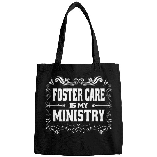 Foster Care Is My Ministry Foster Worker and Foster Family Bags