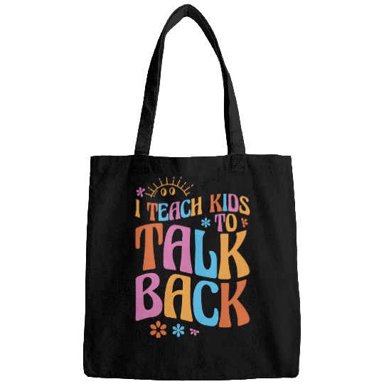 I Teach Kids To Talk Back SLP Speech Language Therapist 2 Bags