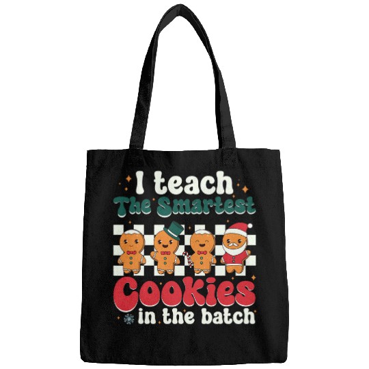 I Teach The Smartest Cookies Christmas Gingerbread Teacher Bags