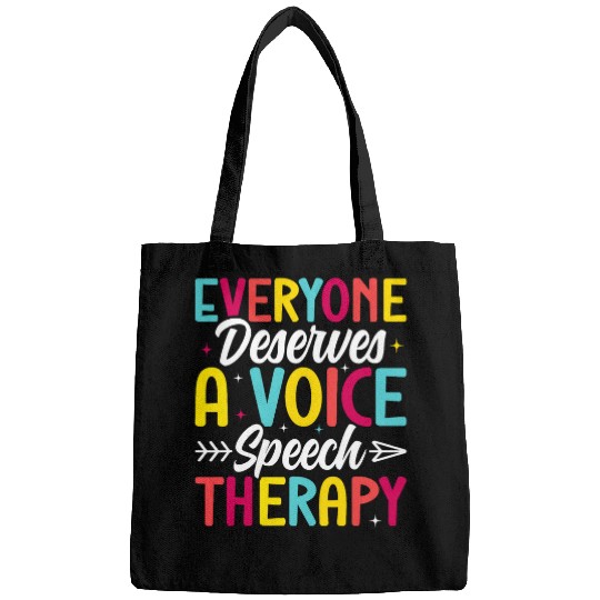 Speech Therapist Everyone Deserves a Voice Speech Therapy Bags