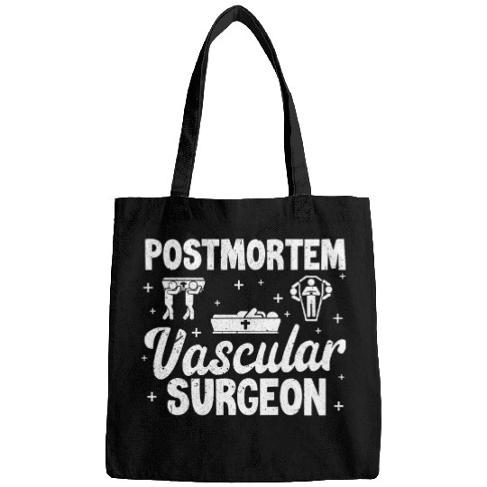 Postmortem Vascular Surgeon Mortician Embalmer Coffin Grunge Bags