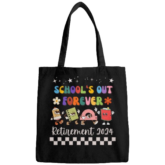 Schools out forever Teacher Retirement 2024 Bags
