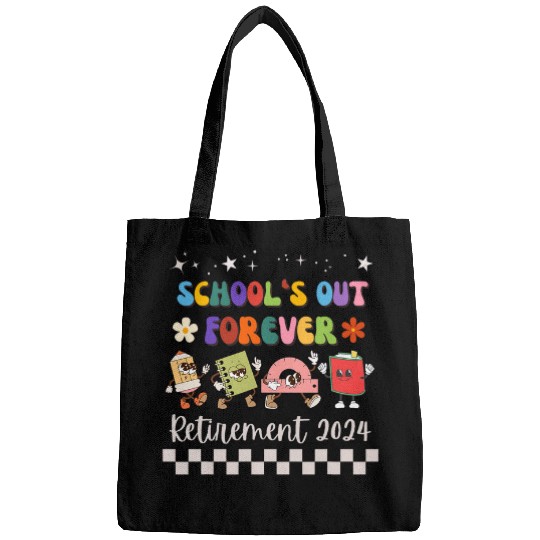 Schools out forever Teacher Retirement 2024 Bags