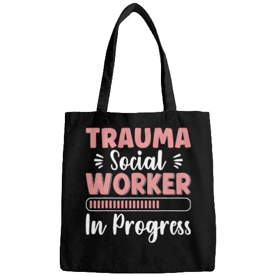 Trauma Social Worker In Progress Occupation Mental Health 2 Bags