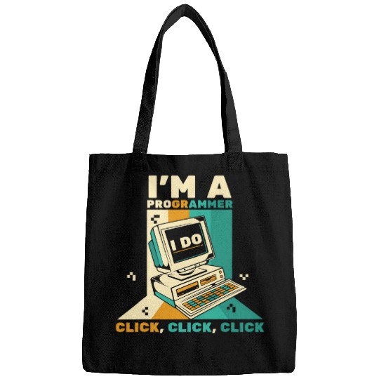 Im A Programmer Click Software Engineer Coder Programmer Bags