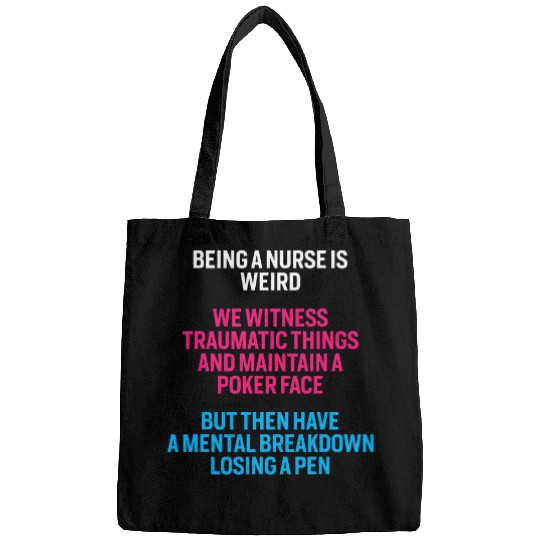 Funny Being nurses Nursing Student Bags