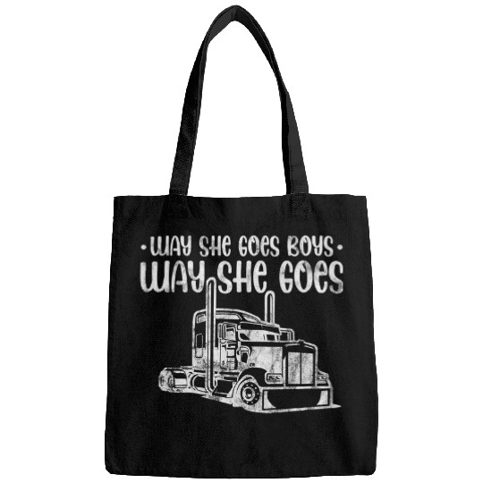 Trucker Big Rig Way She Goes Boys Way She Goes Distressed Bags
