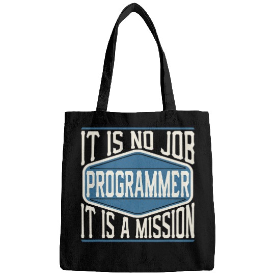 Programmer It Is No Job It Is A Mission Funny Work Bags