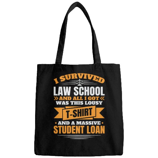I Survived Law School Law School Graduate Lawyer Bags