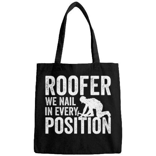 Roofer we nail in every Position Roofing 1 Bags