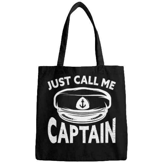 Just Call Me Captain Boat Cruise Ship Captain Boating Bags