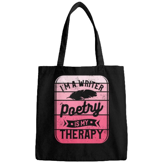 Im A Writer Poetry Is My Therapy Poem Author Bags