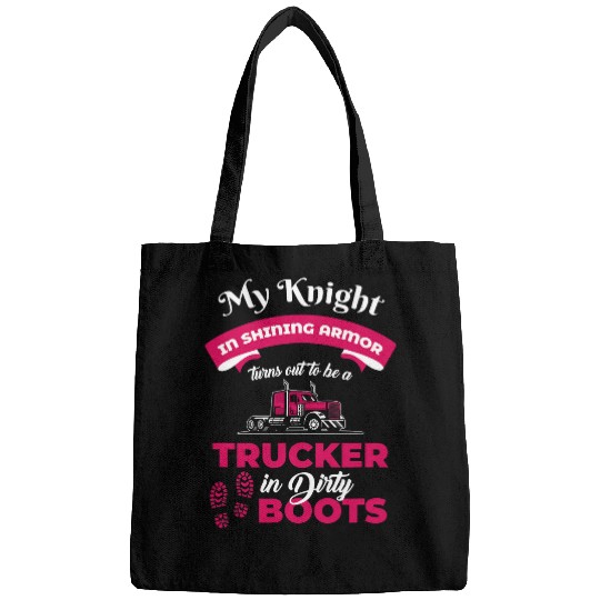 Trucker Knight In Shining Armor Trucking Trucks Diesel Truck Bags