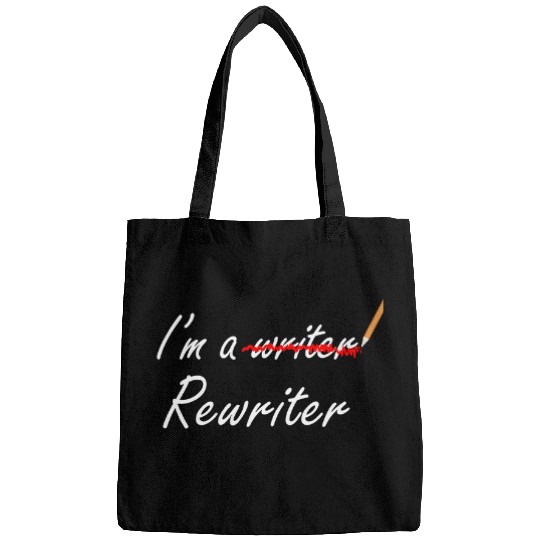 Im A Rewriter This is My Writing Tee Funny Writer Bags