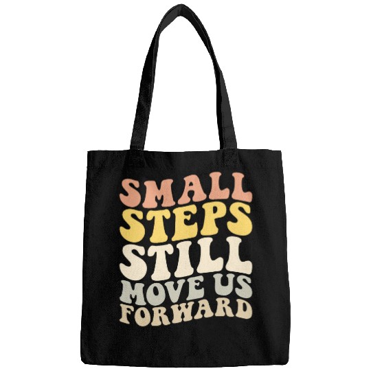Small Steps Still Move Us Forward PT PTA Physical Therapist 4 Bags