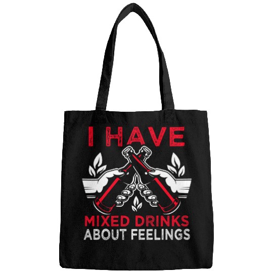 I have mixed drinks about feelings Barman Bartender Bags