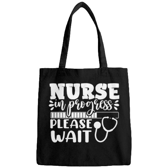 nurses In Progress Nursing Student School Funny Inspiration Bags