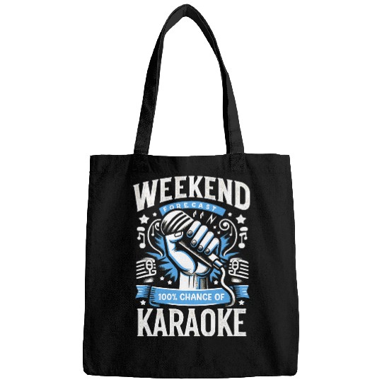 Weekend Forecast 100 Chance Of Karaoke Videoke Singer Bags
