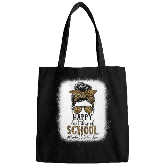 Substitute Teacher Graduation Teachers Last Day of School Bags