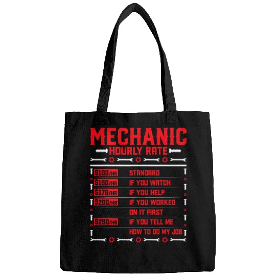 Mechanic Hourly Rate Funny Auto Mechanic Car Repairman Bags