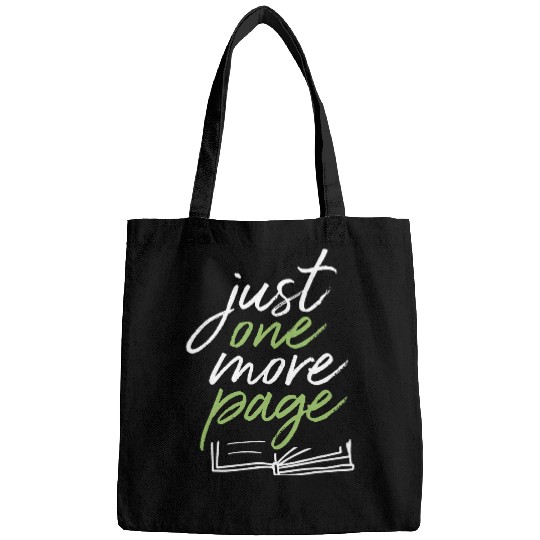 Just One More Page Funny Book Reader Reading Nerd Bookworm Bags