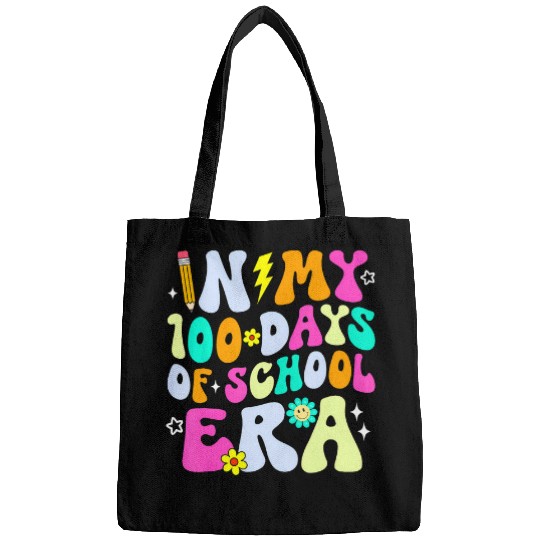 In My 100 Days Of School Era 100th Day For Teacher Student Bags