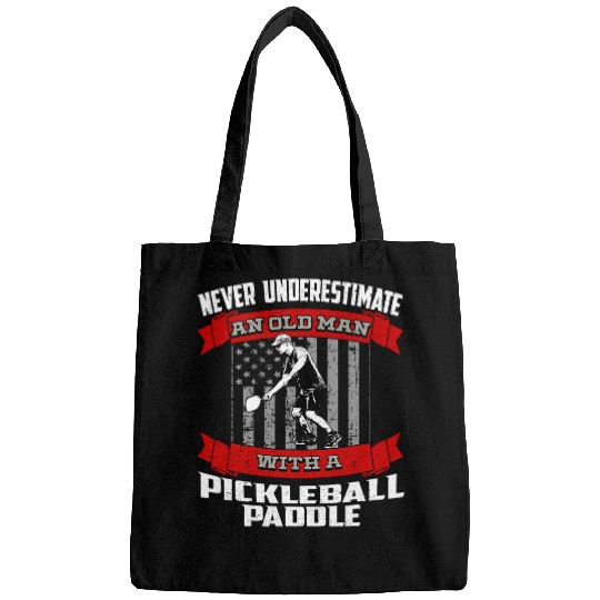 Mens Never Underestimate an Old Man with a Pickleball Paddle 7 Bags