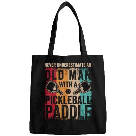 Mens Never Underestimate An Old Man With a Pickleball Paddle Men 1 Bags
