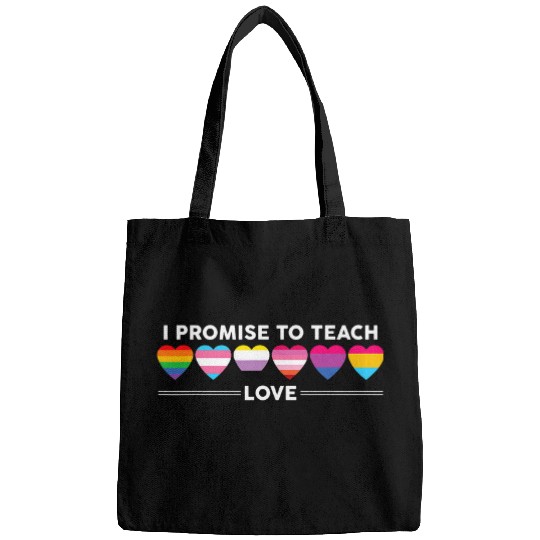 Proud Teacher Teach Love Gay Pride Ally LGBTQ Teacher Bags