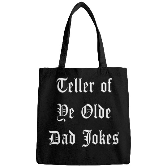 Mens Teller Of Ye Olde Dad Jokes Funny Fathers Day Humor Joke Bags