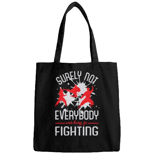 Surely Not Everybody Was Kung Fu Fighting 13 Bags