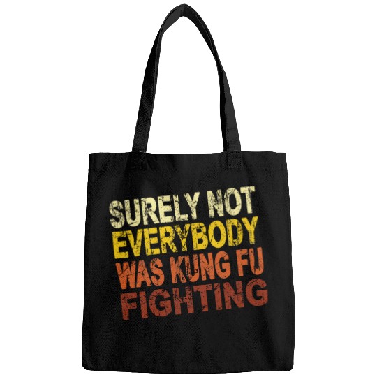 Surely Not Everybody Was Kung Fu Fighting 4 Bags