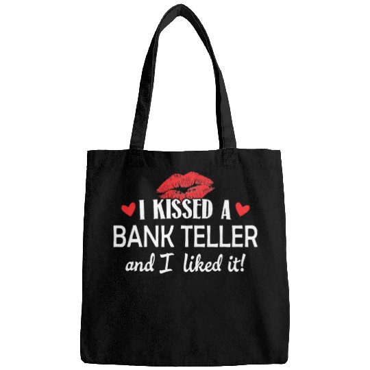 I Kissed a Bank Teller Married Dating Anniversary Gi Bags