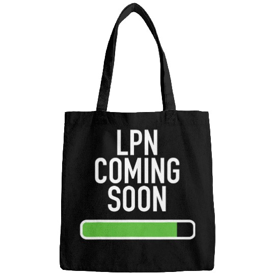 LPN Coming Soon Nursing Student Grad Bags