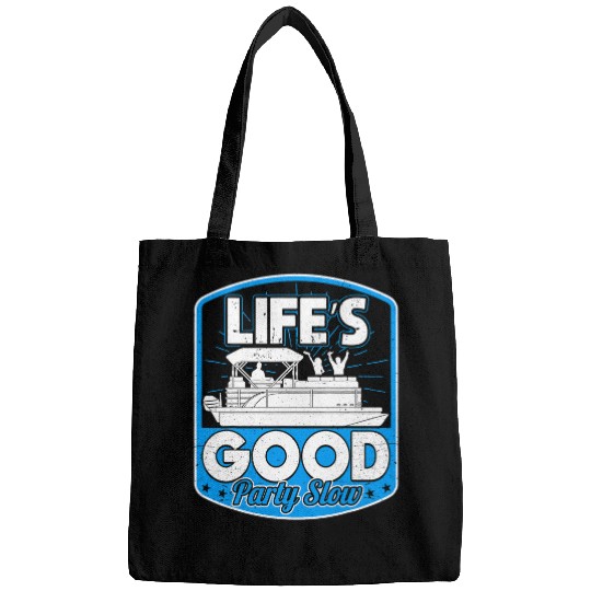 Lifes Good Party Slow Funny Crew Pontoon Boat Captain Men Bags