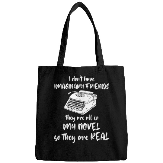 Writer Imaginary Friends Typewriter Book Lover Writing Novel Bags