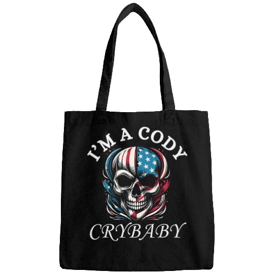 Im A Cody Crybaby Funny Cody Crybaby Pro Wrestling Fans Bags