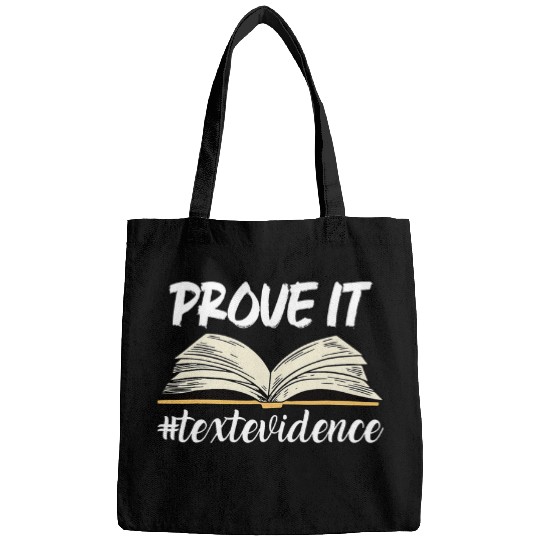 Prove It Text Evidence Book English Teacher Appreciation Pun 1 Bags