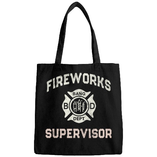 Funny FIREWORKS Safety SUPERVISOR Manager Mom Pyro Pro 4th Bags